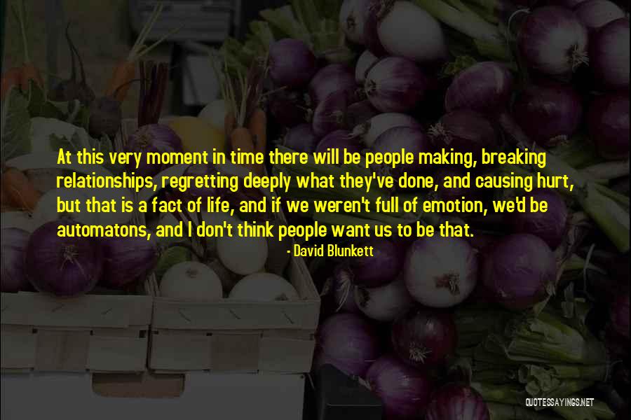 Regretting Breaking Up Quotes By David Blunkett Regretting Breaking Up Quotes By David Blunkett