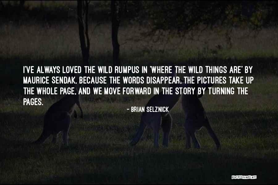 Regretting Quotes Quotes By Brian Selznick Regretting Quotes Quotes By Brian Selznick