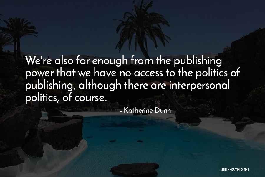 Regretting Quotes Quotes By Katherine Dunn