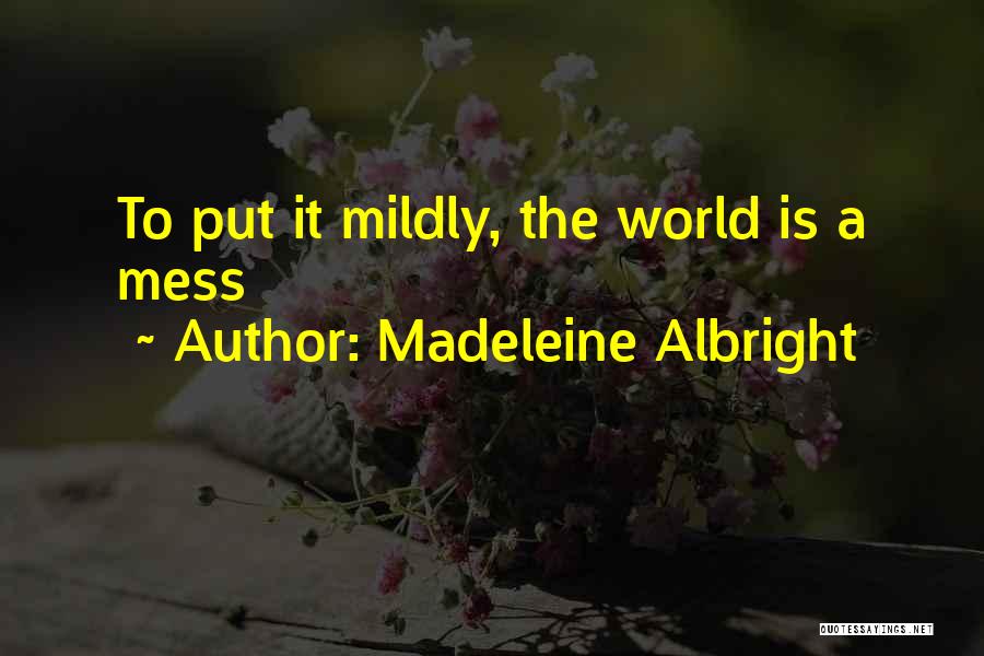 Regretting Quotes Quotes By Madeleine Albright