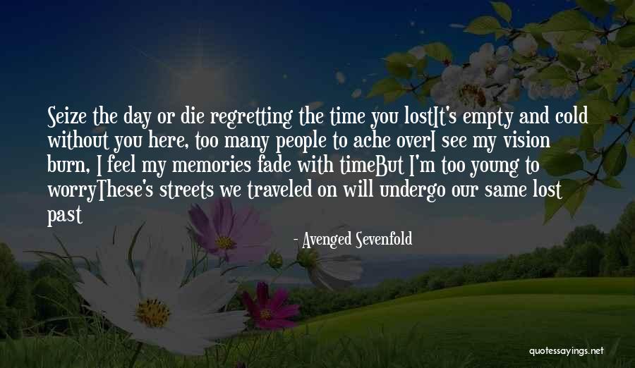 Regretting The Past Quotes By Avenged Sevenfold