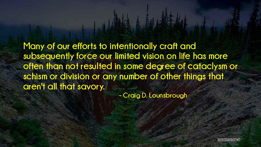 Regretting Things In Life Quotes By Craig D. Lounsbrough