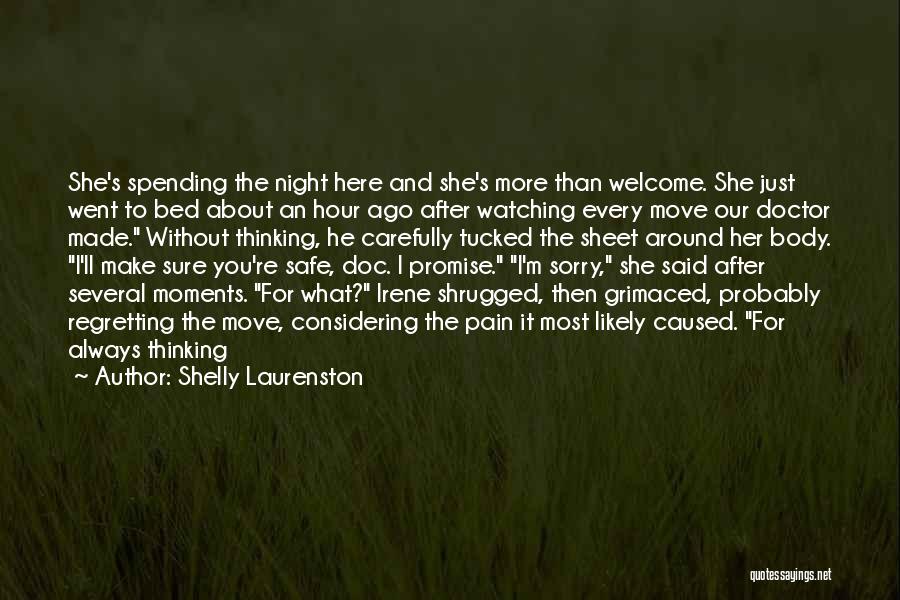 Regretting Things You Said Quotes By Shelly Laurenston