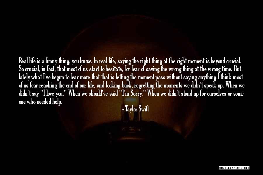 Regretting What You Say Quotes By Taylor Swift Regretting What You Say Quotes By Taylor Swift