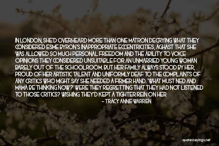 Regretting What You Say Quotes By Tracy Anne Warren Regretting What You Say Quotes By Tracy Anne Warren