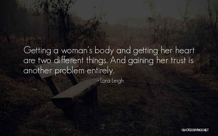 Regretting Your Actions Quotes By Lora Leigh Regretting Your Actions Quotes By Lora Leigh