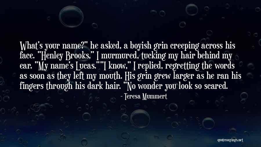 Regretting Your Words Quotes By Teresa Mummert Regretting Your Words Quotes By Teresa Mummert
