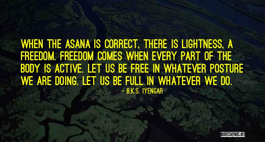 Regrinding Quotes By B.K.S. Iyengar Regrinding Quotes By B.K.S. Iyengar
