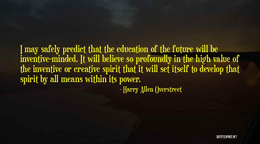 Regs Quotes By Harry Allen Overstreet Regs Quotes By Harry Allen Overstreet