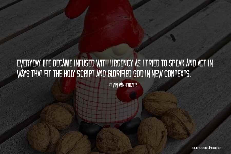 Regualr Quotes By Kevin Vanhoozer Regualr Quotes By Kevin Vanhoozer