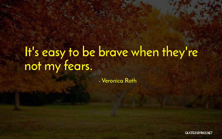 Reguera Grande Quotes By Veronica Roth