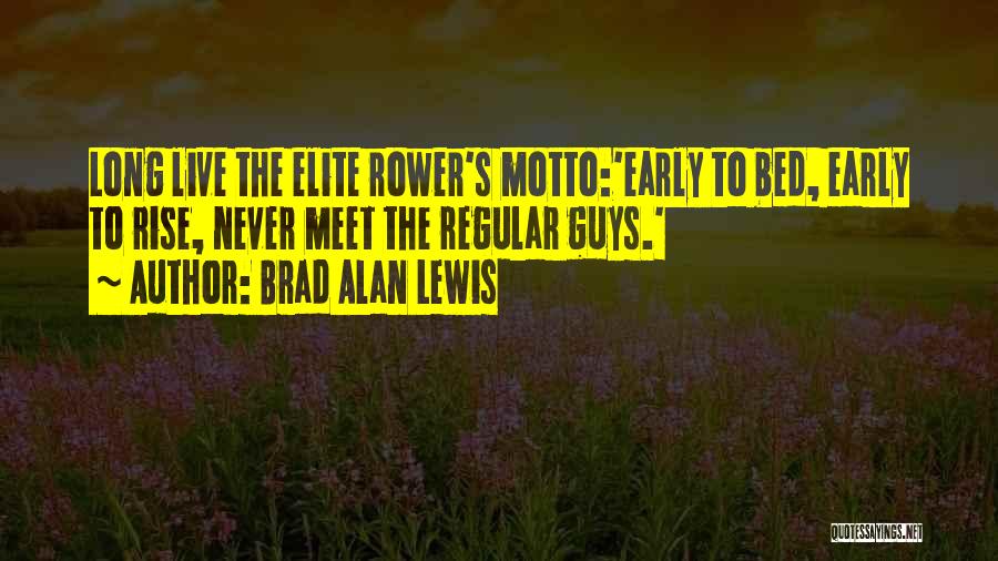 Regular Guy Quotes By Brad Alan Lewis