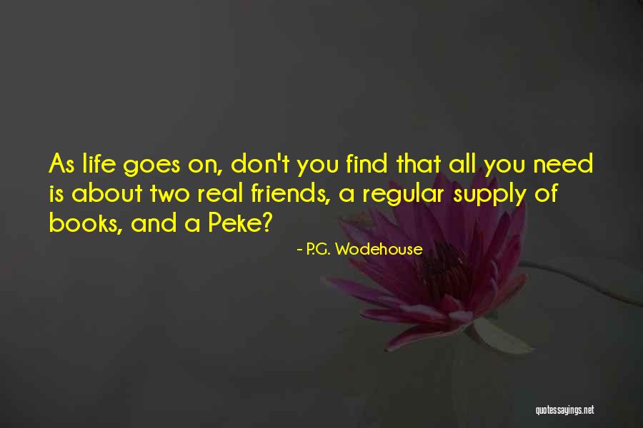 Regular Life Quotes By P.G. Wodehouse Regular Life Quotes By P.G. Wodehouse