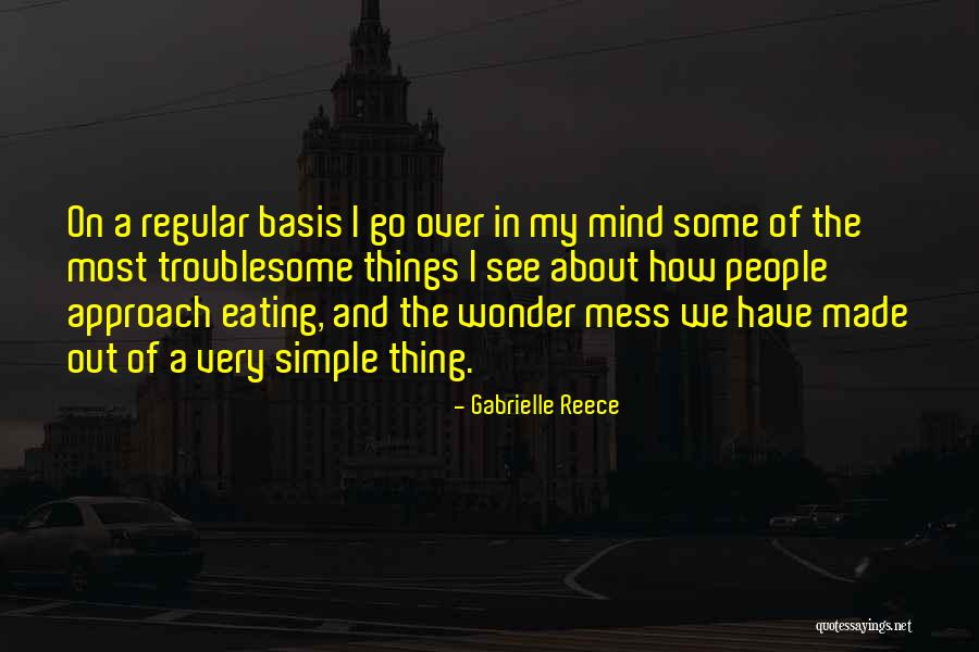 Regular People Quotes By Gabrielle Reece Regular People Quotes By Gabrielle Reece