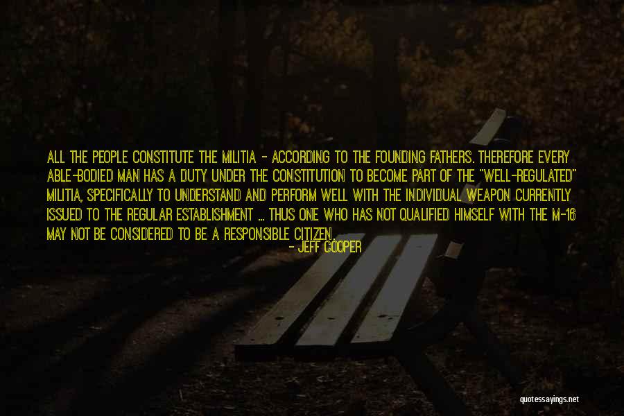 Regular People Quotes By Jeff Cooper Regular People Quotes By Jeff Cooper