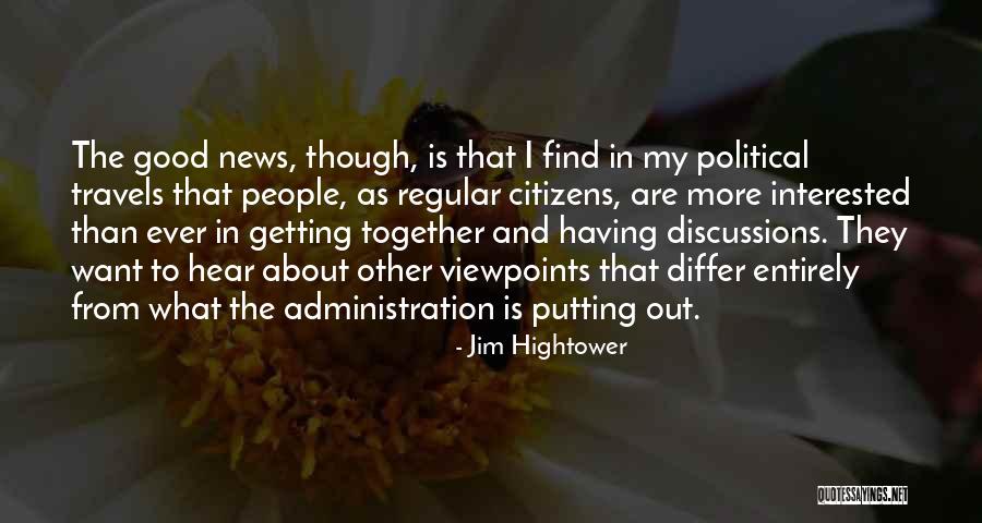 Regular People Quotes By Jim Hightower Regular People Quotes By Jim Hightower