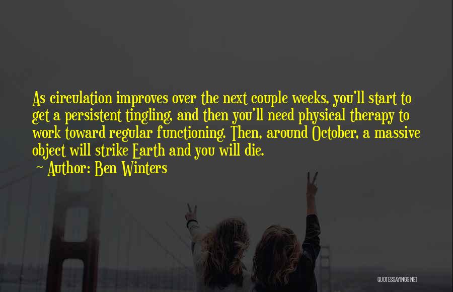 Regular Work Quotes By Ben Winters Regular Work Quotes By Ben Winters