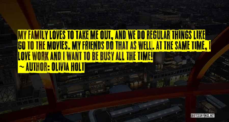 Regular Work Quotes By Olivia Holt Regular Work Quotes By Olivia Holt