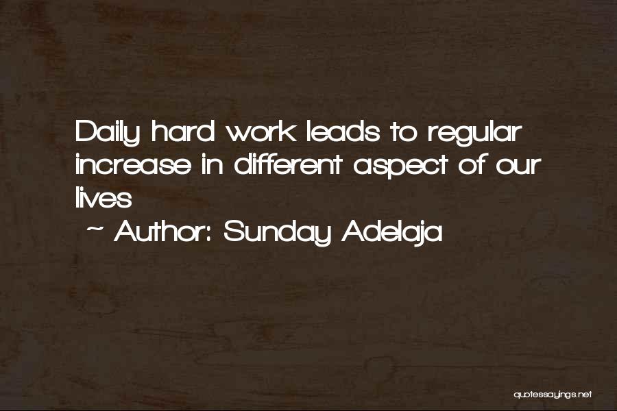 Regular Work Quotes By Sunday Adelaja