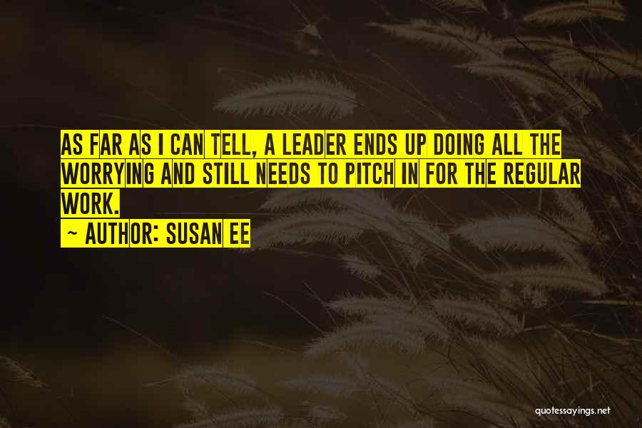 Regular Work Quotes By Susan Ee