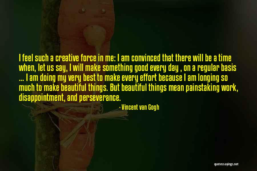 Regular Work Quotes By Vincent Van Gogh