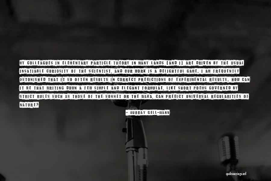 Regularities Quotes By Murray Gell-Mann Regularities Quotes By Murray Gell-Mann