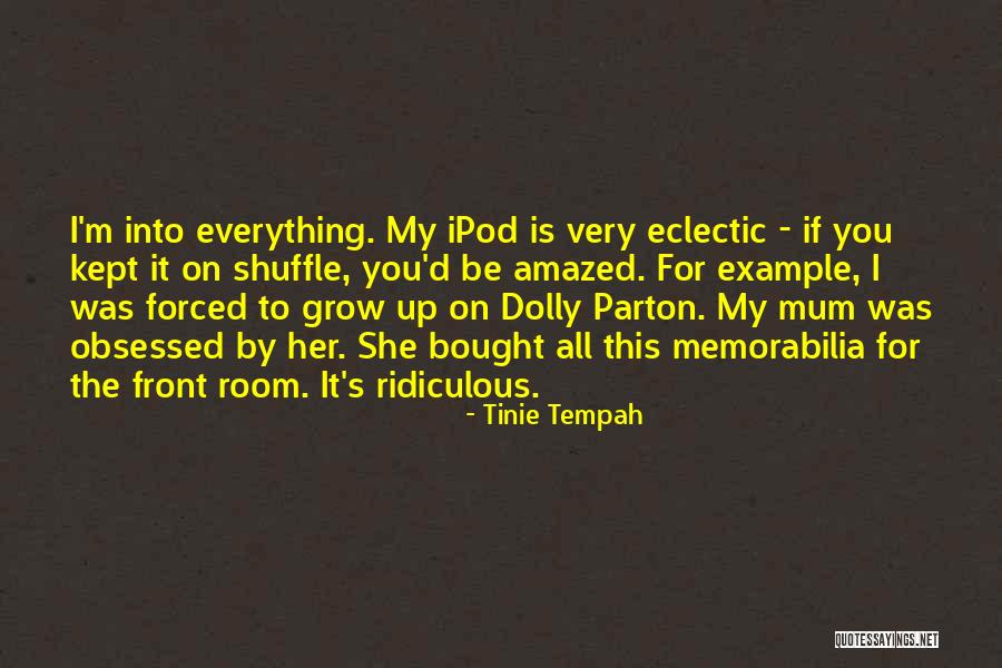 Regularized Logistic Regression Quotes By Tinie Tempah Regularized Logistic Regression Quotes By Tinie Tempah