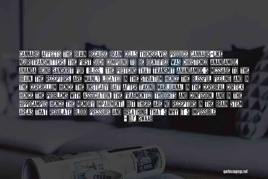 Regulate Quotes By D.F. Swaab Regulate Quotes By D.F. Swaab
