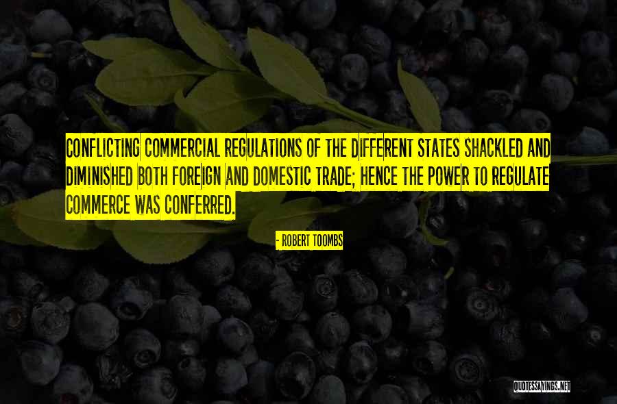 Regulate Quotes By Robert Toombs Regulate Quotes By Robert Toombs