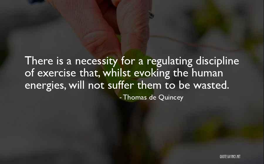 Regulating Quotes By Thomas De Quincey Regulating Quotes By Thomas De Quincey