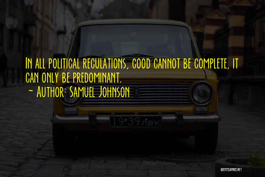 Regulations Quotes By Samuel Johnson