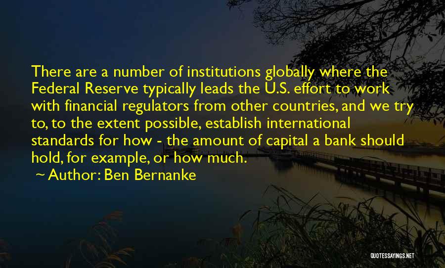 Regulators Quotes By Ben Bernanke