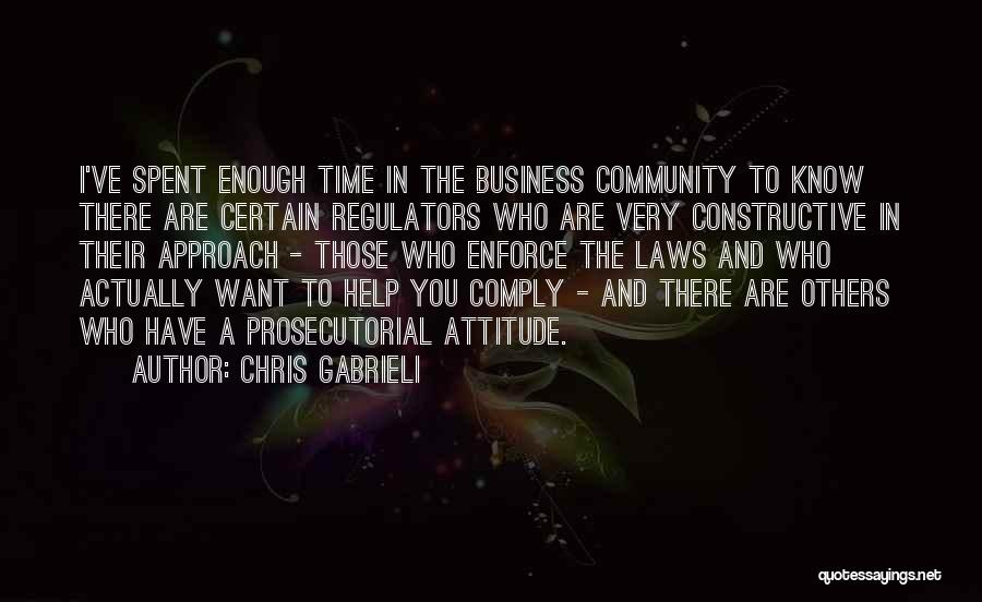 Regulators Quotes By Chris Gabrieli