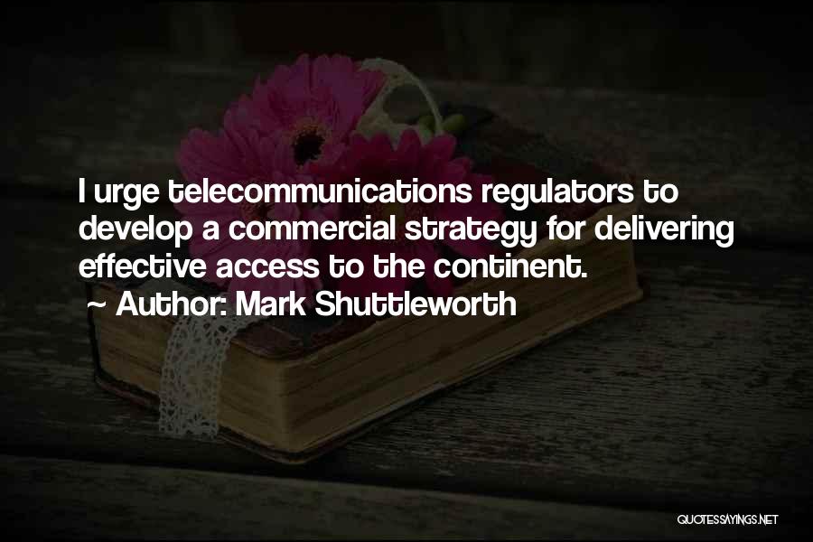 Regulators Quotes By Mark Shuttleworth