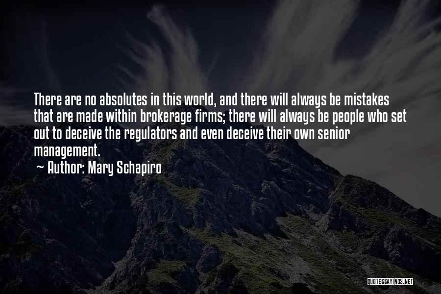 Regulators Quotes By Mary Schapiro