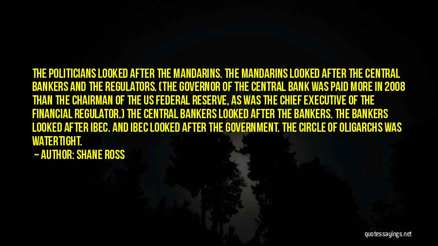 Regulators Quotes By Shane Ross