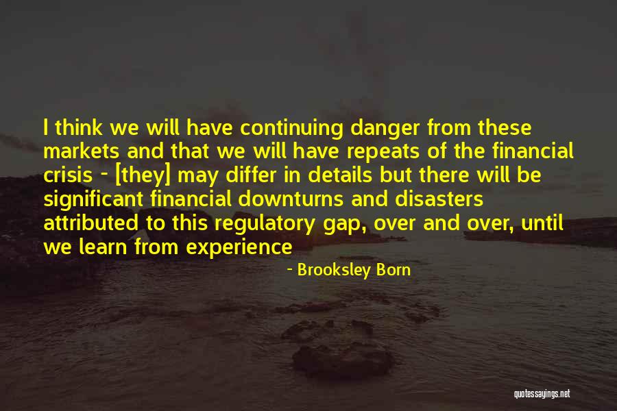 Regulatory Quotes By Brooksley Born