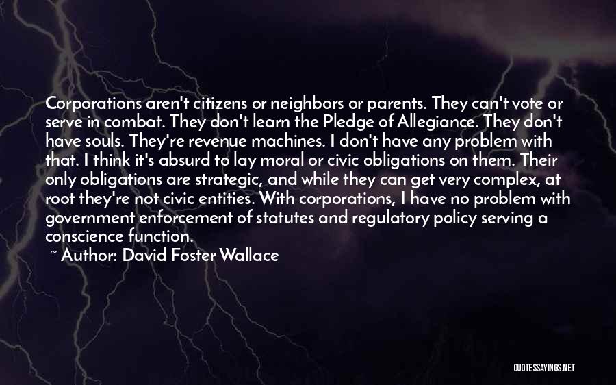 Regulatory Quotes By David Foster Wallace