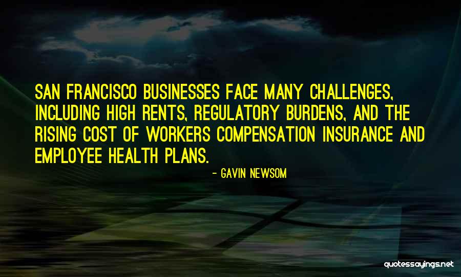 Regulatory Quotes By Gavin Newsom