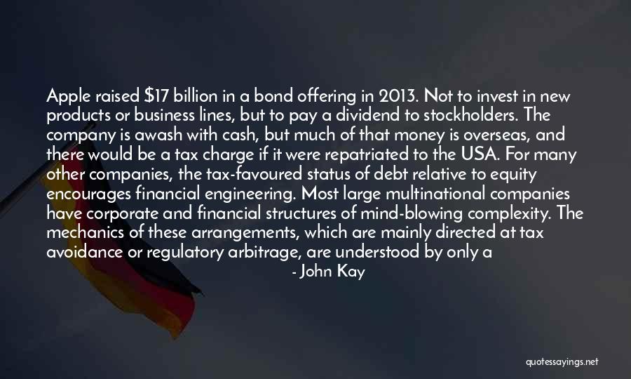 Regulatory Quotes By John Kay