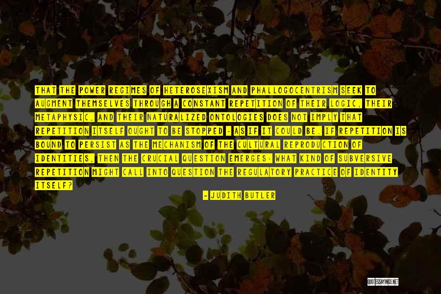 Regulatory Quotes By Judith Butler Regulatory Quotes By Judith Butler