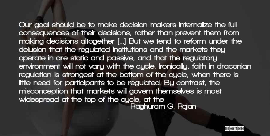 Regulatory Quotes By Raghuram G. Rajan