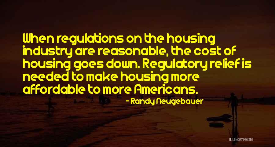 Regulatory Quotes By Randy Neugebauer