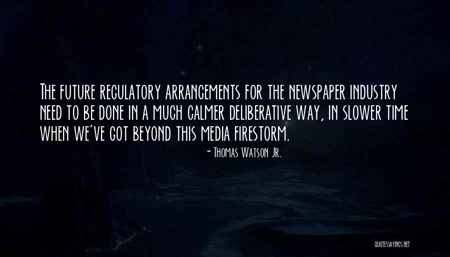 Regulatory Quotes By Thomas Watson Jr.