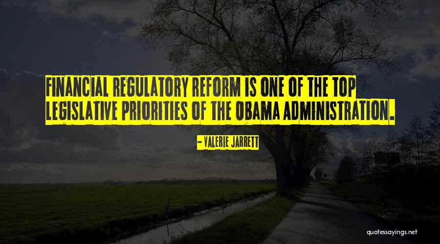 Regulatory Quotes By Valerie Jarrett Regulatory Quotes By Valerie Jarrett