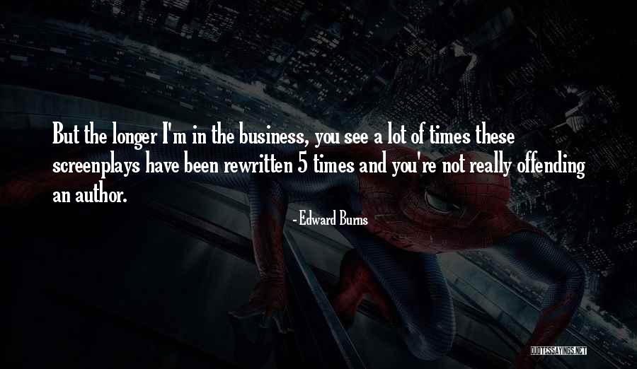 Regunberg Ri Quotes By Edward Burns Regunberg Ri Quotes By Edward Burns