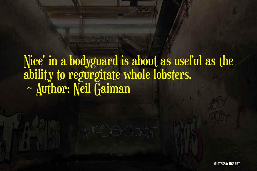 Regurgitate Quotes By Neil Gaiman