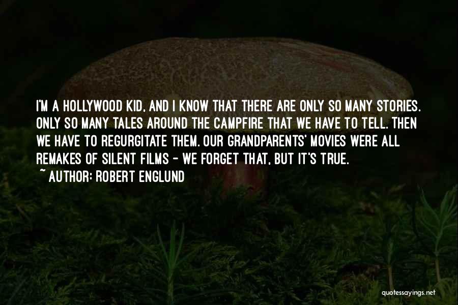 Regurgitate Quotes By Robert Englund