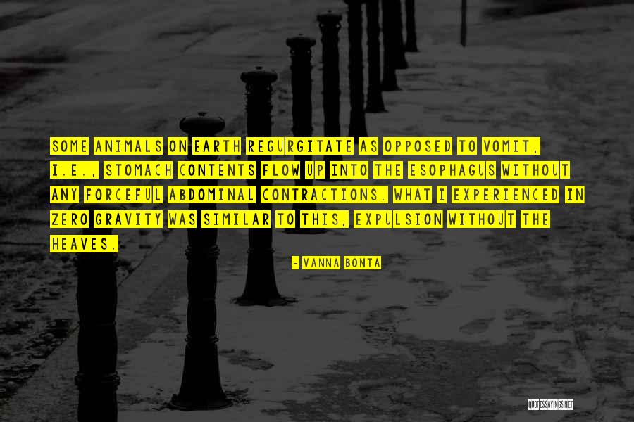 Regurgitate Vs Vomit Quotes By Vanna Bonta Regurgitate Vs Vomit Quotes By Vanna Bonta