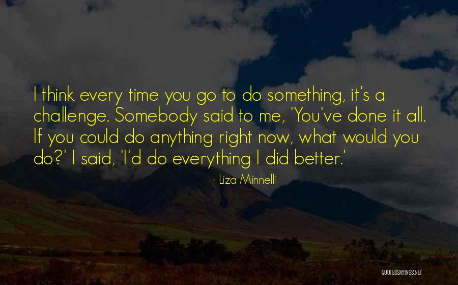 Regurgitator Lyrics Quotes By Liza Minnelli Regurgitator Lyrics Quotes By Liza Minnelli
